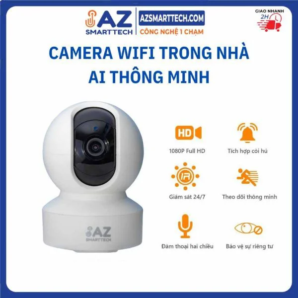 CAMERA WIFI THÔNG MINH TRONG NHÀ