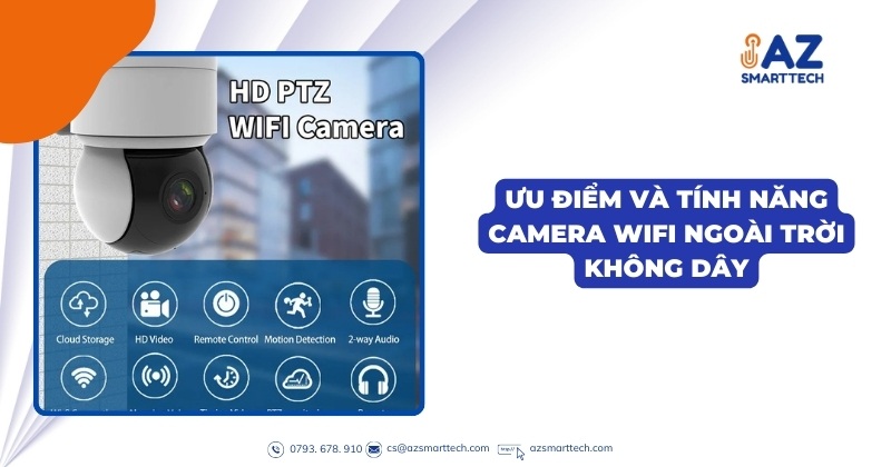 Camera không dây ngoài trời quay 360 độ, chống nước 21 Ưu điểm và tính năng camera không dây ngoài trời