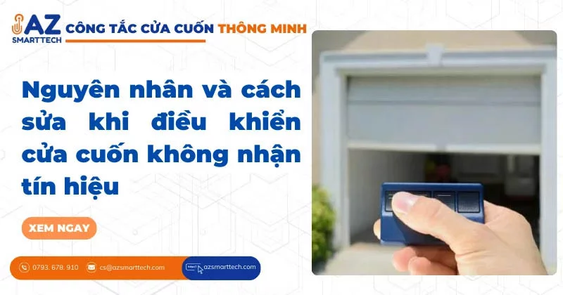 Cách sửa điều khiển cửa cuốn không nhận tín hiệu và nguyên nhân