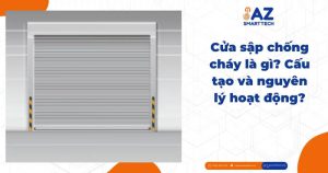 Cửa sập chống cháy là gì? Cấu tạo và nguyên lý h