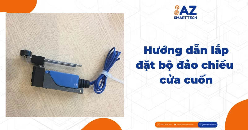 Hướng dẫn lắp đặt bộ đảo chiều cửa cuốn