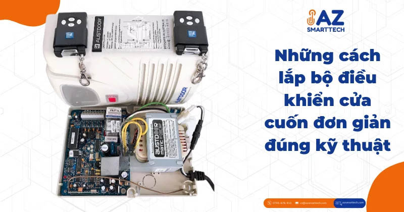 Những cách đấu bộ điều khiển cửa cuốn đơn giản đúng kỹ thuật