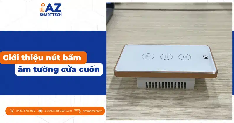 tổng quan về nút bấm âm tường cửa cuốn