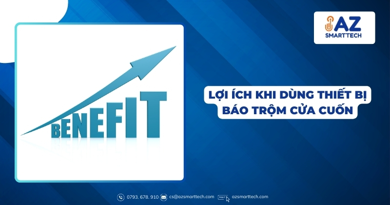 Lợi ích khi dùng thiết bị báo trộm cửa cuốn