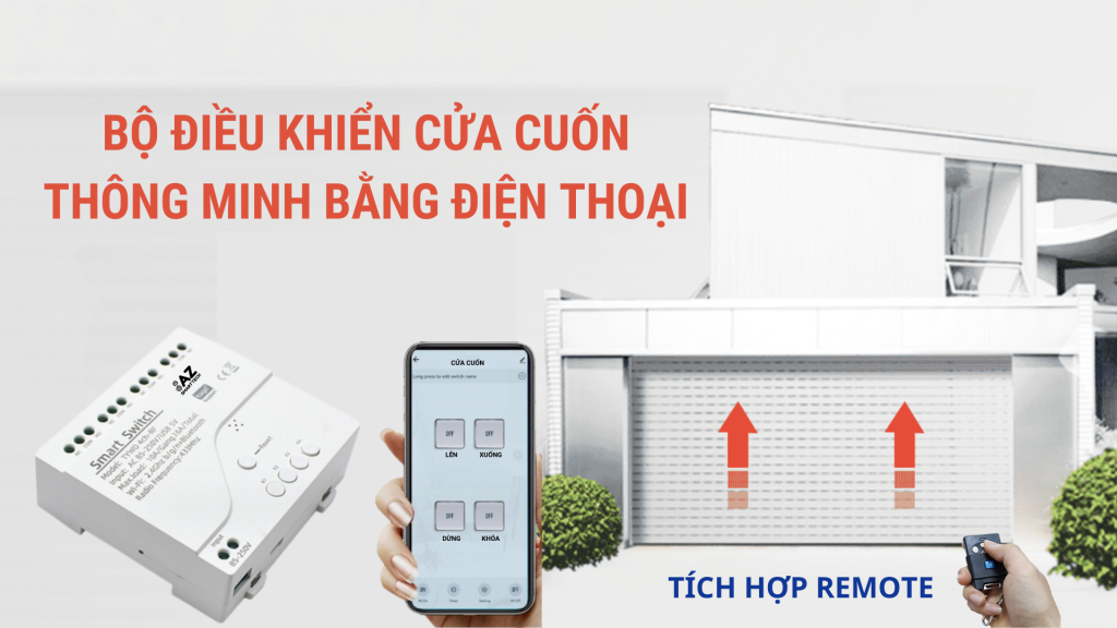 Bộ điều khiển cửa cuốn tích hợp Remote điều khiển bằng điện thoại