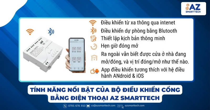 Tính năng nổi bật của bộ điều khiển cổng bằng điện thoại AZ Smarttech
