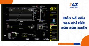 Bản vẽ cấu tạo chi tiết của cửa cuốn