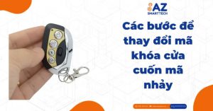 Các bước để thay đổi mã khóa cửa cuốn mã nhảy