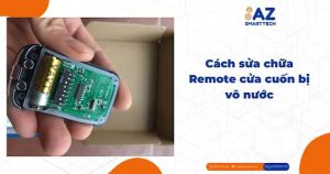 Cách sửa chữa Remote cửa cuốn bị vô nước