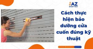 Cách thực hiện bảo dưỡng cửa cuốn đúng kỹ thuật