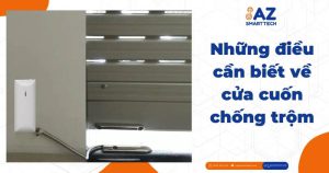 Những điều cần biết về cửa cuốn chống trộm