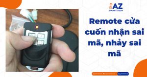 Remote cửa cuốn nhận sai mã, nhảy sai mã