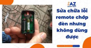 Sửa chữa lỗi remote chớp đèn nhưng không dùng được