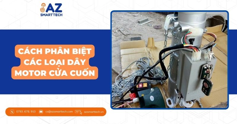 Cách phân biệt các loại dây motor cửa cuốn