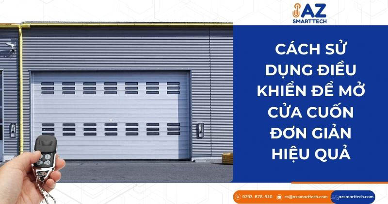 cách sử dụng điều khiển cửa cuốn 4 nút cách mở cửa cuốn bằng điều khiển các nút điều khiển cửa cuốn cách cài đặt điều khiển cửa cuốn bằng điện thoại cách sử dụng điều khiển cửa cuốn austdoor cách sử dụng cửa cuốn cách cài đặt điều khiển cửa cuốn ch cách mở khóa cửa cuốn kéo tay