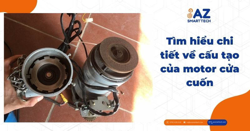 Tìm hiểu chi tiết về cấu tạo của motor cửa cuốn