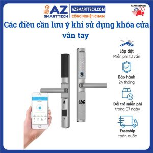 Các điều cần lưu ý khi sử dụng khóa cửa vân tay