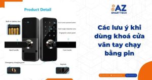 Các lưu ý khi dùng khoá cửa vân tay chạy bằng pin