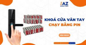 Khoá vân tay chạy bằng pin