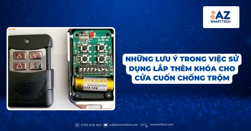 Những lưu ý trong việc sử dụng lắp thêm khóa cho cửa cuốn chống trộm