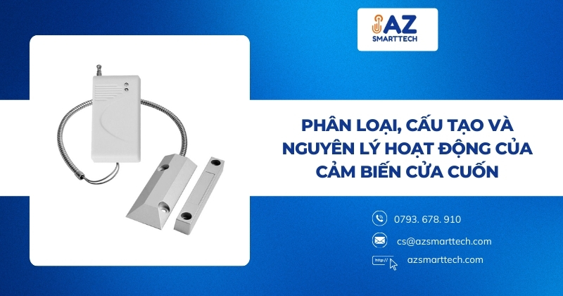 Phân loại, cấu tạo và nguyên lý hoạt động của cảm biến cửa cuốn