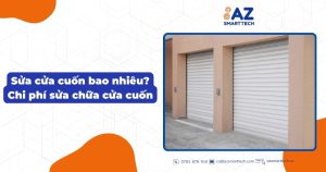 Sửa cửa cuốn bao nhiêu? Chi phí sửa chữa cửa cuốn