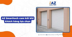 AZ Smarttech cam kết khi được khách hàng lựa chọn