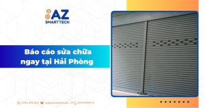 Báo cáo sửa chữa ngay tại Hải Phòng