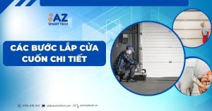 Các bước lắp cửa cuốn chi tiết