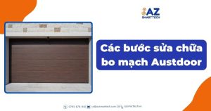 Các bước sửa chữa bo mạch Austdoor