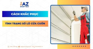 Cách khắc phục tình trạng sổ lô cửa cuốn