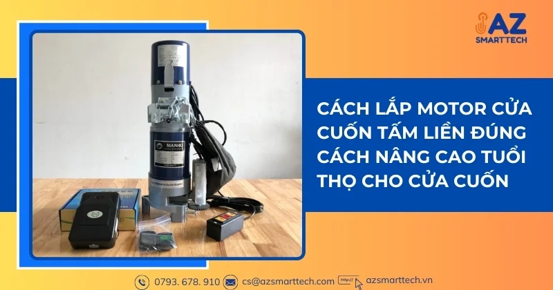 Cách lắp motor cửa cuốn tấm liền đúng cách nâng cao