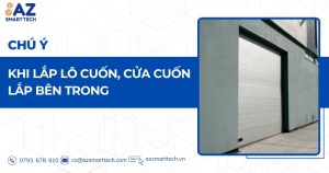 Chú ý khi lắp lô cuốn, cửa cuốn lắp bên trong