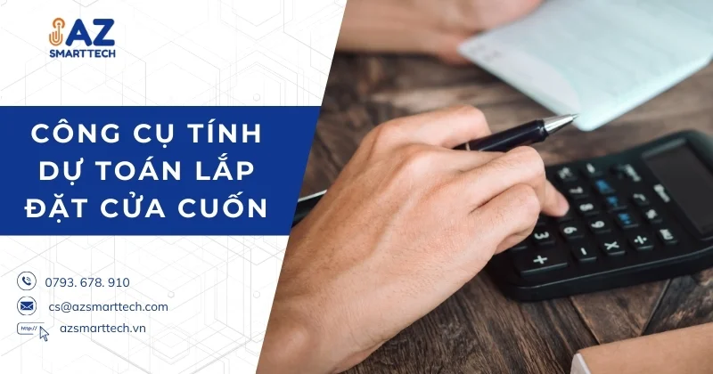 Công cụ tính dự toán lắp đặt cửa cuốn