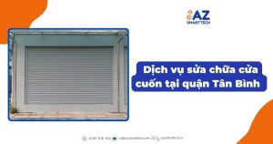 Dịch vụ sửa chữa cửa cuốn tại quận Tân Bình và các sự cố phổ biến