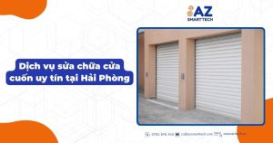 Dịch vụ sửa chữa cửa cuốn uy tín tại Hải Phòng