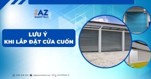 Lưu ý khi lắp đặt cửa cuốn