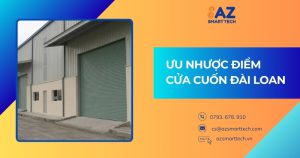 Ưu nhược điểm cửa cuốn Đài Loan