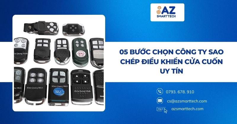 05 bước chọn công ty sao chép điều khiển cửa cuốn uy tín