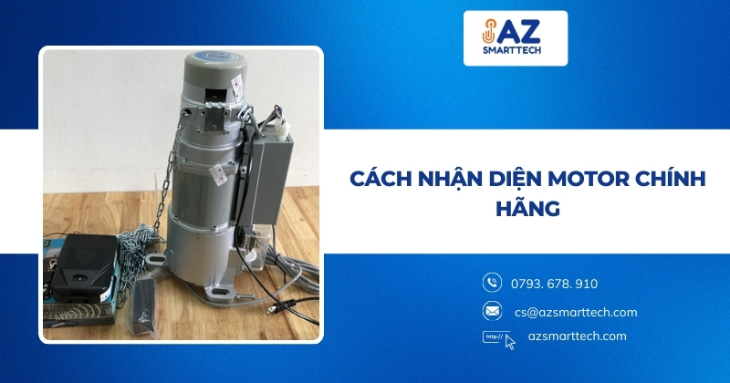 Cách nhận diện Motor chính hãng