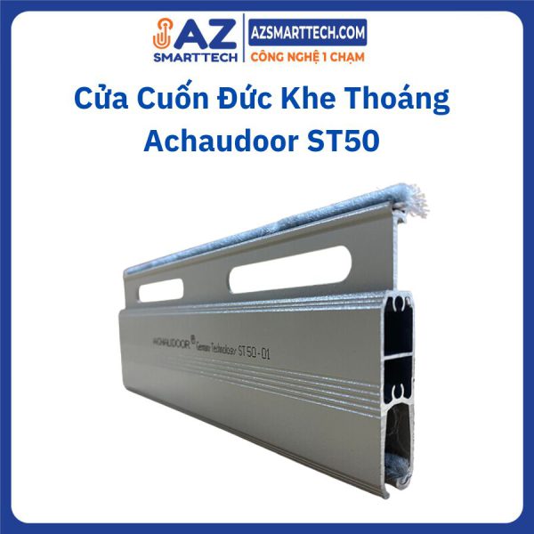 Cửa Cuốn Đức Khe Thoáng Achaudoor ST50