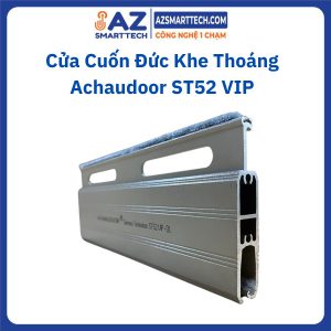 Cửa Cuốn Đức Khe Thoáng Achaudoor ST52 VIP