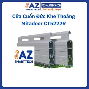 Cửa Cuốn Đức Khe Thoáng Mitadoor CT5222R