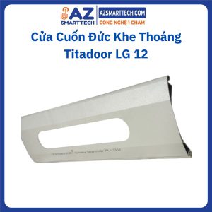 Cửa Cuốn Đức Khe Thoáng Titadoor LG 12