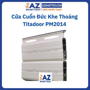 Cửa Cuốn Đức Khe Thoáng Titadoor PM2014