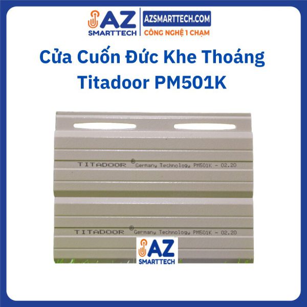 Cửa Cuốn Đức Khe Thoáng Titadoor PM501K