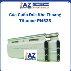 Cửa Cuốn Đức Khe Thoáng Titadoor PM52S