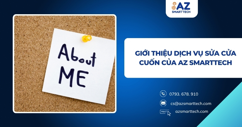 Giới thiệu dịch vụ sửa cửa cuốn của AZ Smarttech
