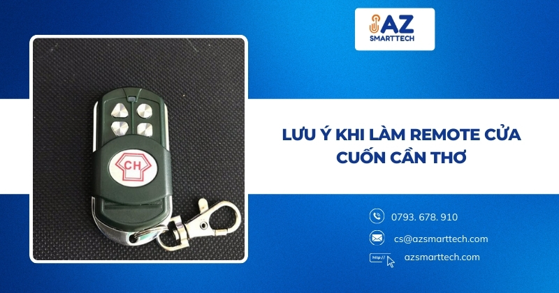 Lưu ý khi làm remote cửa cuốn Cần Thơ