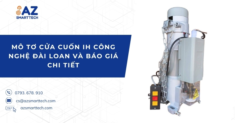 Mô tơ cửa cuốn IH công nghệ Đài Loan và Báo giá chi tiết